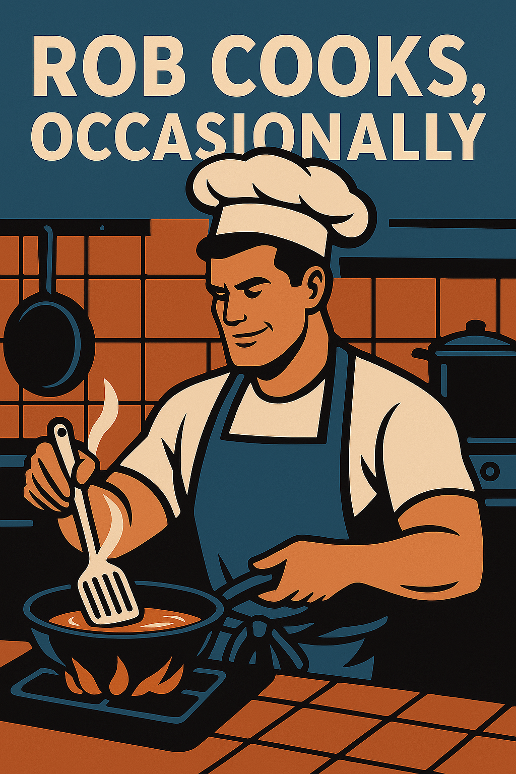 Rob Cooks, occasionally